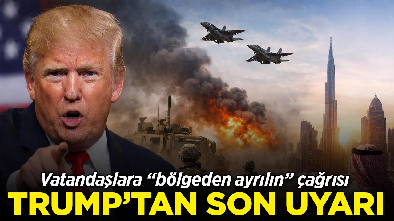 Trump'tan İran'a tehdit: "Bölgeden ayrılın" çağrısı geldi