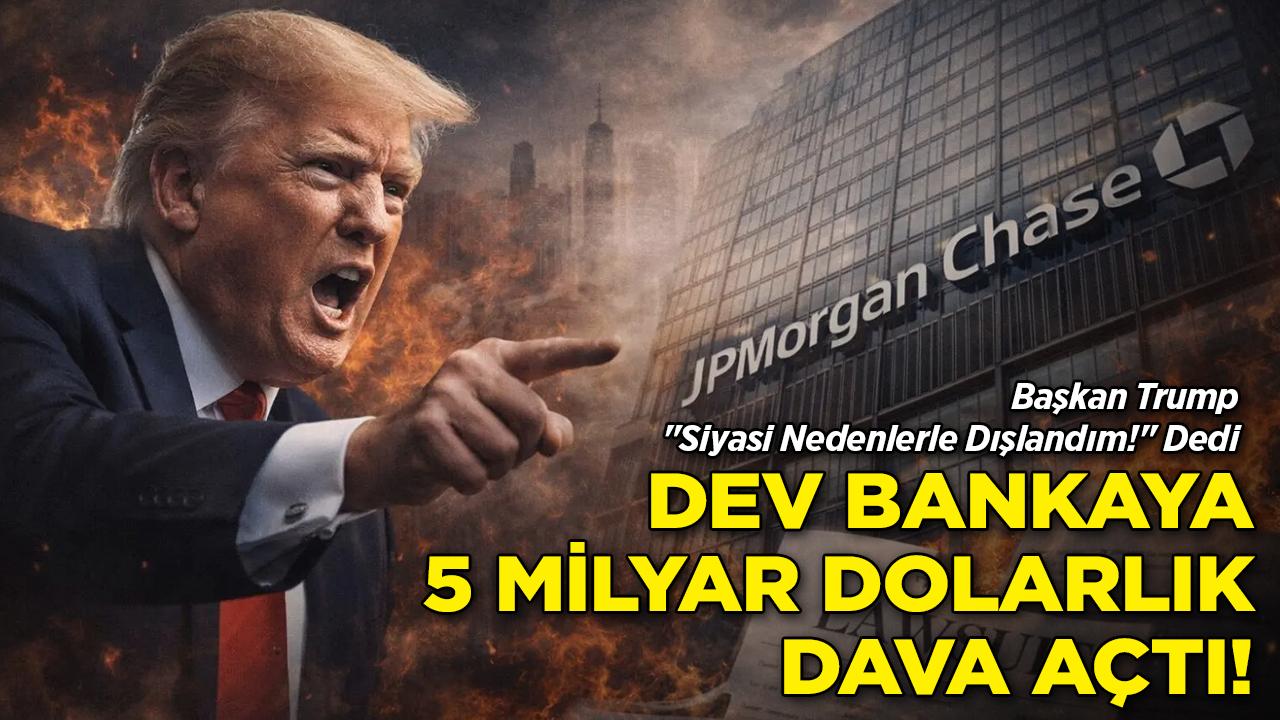 Trump'tan JPMorgan Chase'e 5 Milyar Dolarlık "Debanking" Davası