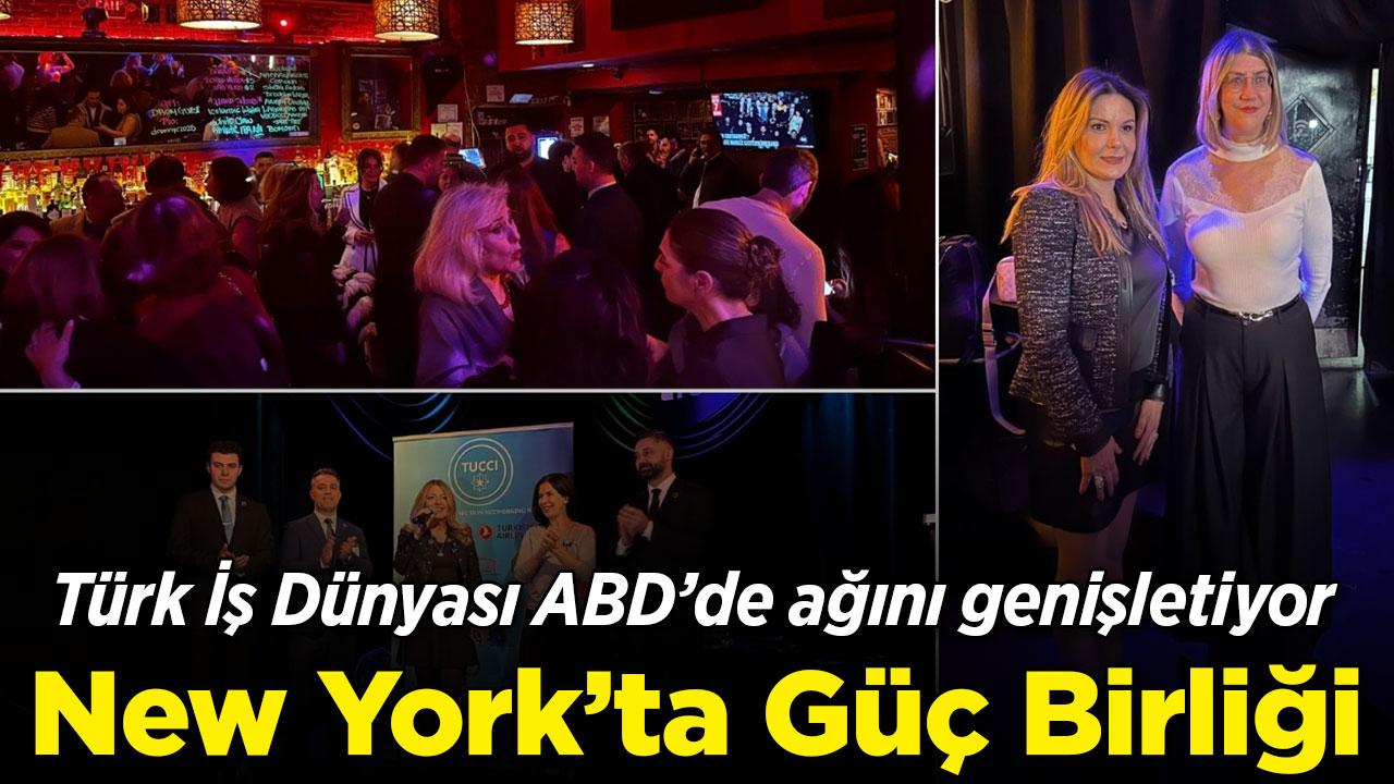 TUCCI, New York'ta Türk iş dünyasını buluşturdu