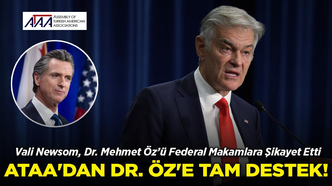 Vali Newsom, Dr. Mehmet Öz'ü Federal Makamlara Şikayet Etti! ATAA Tepki Gösterdi