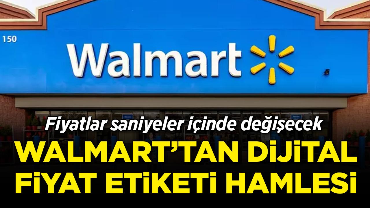 Walmart'tan dijital fiyat etiketi hamlesi