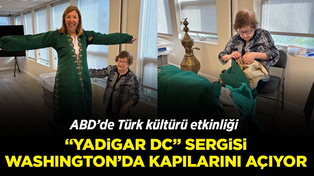 Washington'da Türk kültürü sergisi kapılarını açıyor