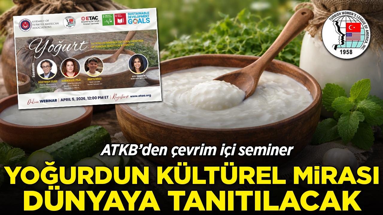Yoğurdun kültürel mirası dünyaya anlatılacak